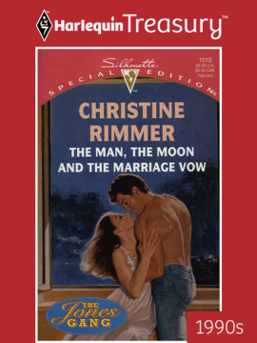 Title details for The Man, The Moon And The Marriage Vow by Christine Rimmer - Wait list